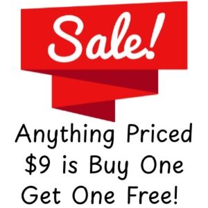 Anything priced $9 is buy one get one free. just bundle it up!!